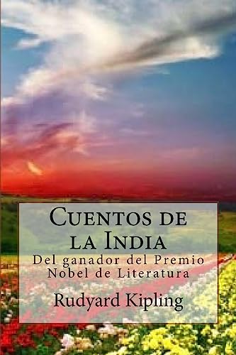 Cuentos de la India: Del ganador del Premio Nobel de Literatura von Createspace Independent Publishing Platform